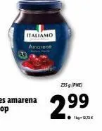 italiamo amarene  235 g (pne)  14g-12/2€ 