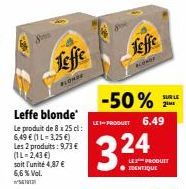 Profitez de -50% sur le 2ème Produit Leffe: 8x25 cl à 3,24€!