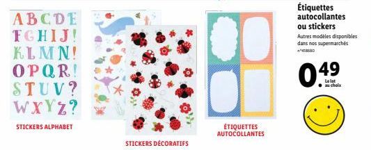 Étiquettes Autocollantes Alphabetiques: Stickers Décoratifs et Promo 00! Nombreux Modèles Disponibles en Supermarchés!