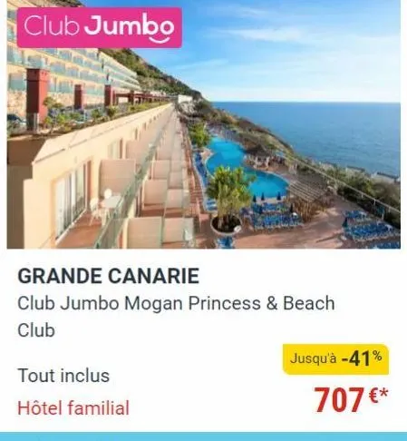 offre spéciale: club jumbo mogan princess & beach club - jusqu'à -41% - tout inclus - 707 €*