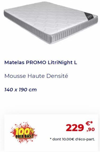 Matelas LitriNight : PROMO 229,90€ ! Mousse Haute Densité 140x190cm 100% PRIX BAS!