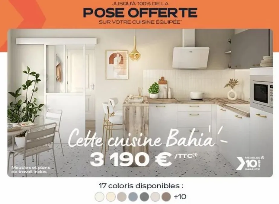 cuisine equipée bahia-3190€: 10 meubles inclus, pose offerte jusqu'à 100%, 17 coloris disponibles!