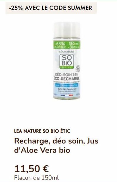 Déo-Soin 24h Eco-Recharge LEA NATURE SO BIO ÉTIC -25% Avec le Code SUMMER -63% 11,50€!