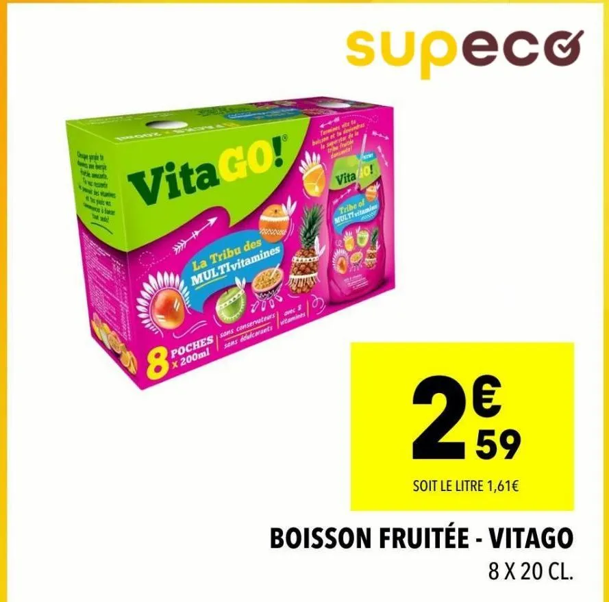 vita go! la tribu: supeco offre des mélanges de vitamines sans conservateurs et sans édulcorants. 8 poches (200ml) pour devenir le superstar !