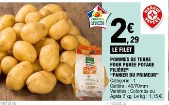 PANIER DU PRIMEUR - Filet Frais de France avec Pommes de Terre, Purée et Potage : 2 kg à 1,15 €/kg - Variétés Colomba ou Agata - Calibre 40/70mm.