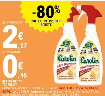 carolin à 45€ : -80% sur le 2e produit acheté + 650ml différentes variétés !