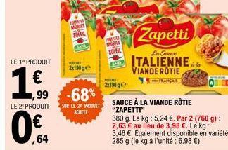 Économisez 68% sur les Tomates Pures et les Moures Soleil de Zapetti avec 2x190g!