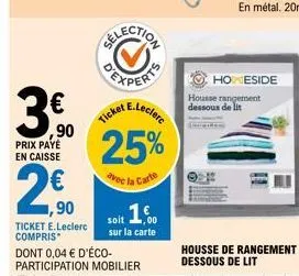 profitez des réductions avec la carte e.leclerc: housse rangement homeside à seulement 2€0,90!