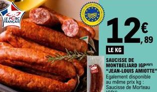 Dégustez la Saucisse de Montbéliard IGP Jean-Louis Amiotte à 12€ le Kg ! Idem Saucisse de Morteau IGP14.