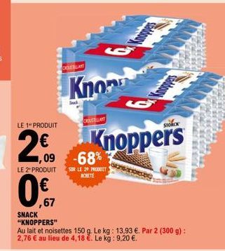 Promo : 2€ de réduction sur le 2° produit Knorr Knoppers au lait et aux noisettes (150g/13,93€/kg)!