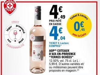 Fruit Léger et Sec à 4€ : Dégustez le Xnop des Coteaux d'Aix-En-Provence avec la Marque Repère E.Leclerc 45!