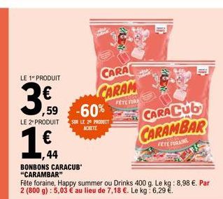 CARAMBAR : 60% de Réduction sur le 2ème Produit de 400g à 8,98€ le Kg