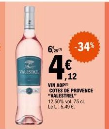 Valestrel: Vin AOP Cotes de Provence au 12.50% vol. à -34% et à 5,49€/75cl. Profitez de la Promo!