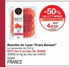 Taks Sekel ROSETTE: Promotion -50% sur Rosette de Lyon Frais Devant - Origine France.
