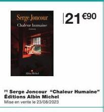 Serge Joncour  Chaleur humaine  21 €90 