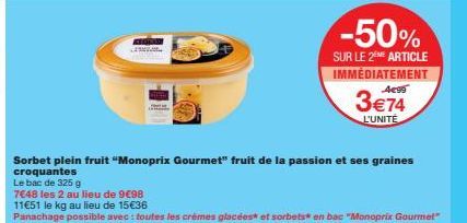 Fruits de la Passion Sorbet Monoprix Gourmet - Promo 2 pour 7€48 - 325g, 11€51/kg - Croquant et Panachable!