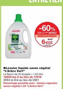 Promotion exceptionnelle : Lessive Liquide Végétale L'Arbre Vert à -60% - 33 lavages - 1,53L - 12€03/2 au lieu de 17€18/2.