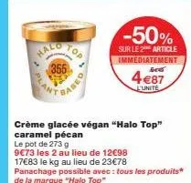 bon plan : 50% de réduction sur la crème glacée halo top caramel pécan végan, 4€87 l'unité et 17€83 le kg !