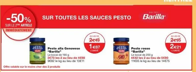 affaire à saisir : -50% sur 2 bocaux de sauce pesto bava barilla de 190 g ! 3,73 € pour les 2 au lieu de 7,46 €.