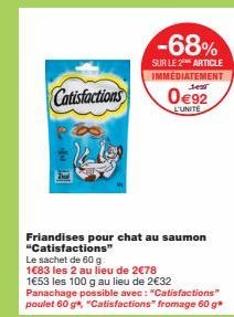 Offre Flash -68%: Catisfactions au Saumon pour Chat à 1€53/100g!