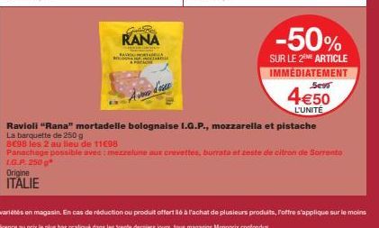 Promo! Ravioli Rana Bolognaise -50%, 4€50 l'unité avec Mozzarella & Pistache