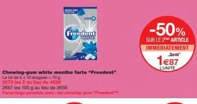 freedent white menthe forte : promo 2€67 les 100 g - lot de 5 x 10 dragées - 70g - panachage possible !