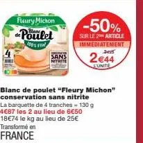 un régal sans nitrite - fleury michon poulet -50% sur le 2ème article, 2€44 l'unité!