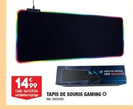 Promo: Offrez-Vous le TAPIS DE SOURIS GAMINGO Rat 5003299 LED 1499 L't-Dent!