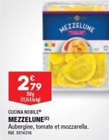 Promo : 299g de Cucina Nobile Mezzelune aubergine, tomate et mozzarella - Ral 5014316