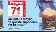 Promo 7€ : Dégustez le Couscous Moyen de Qualité Supérieure EN CUISINE de Swaty - Code: 559492