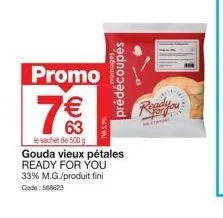 promo! saboun gouda vieux pétales 33% m.g. - 500g - €63 - 568623