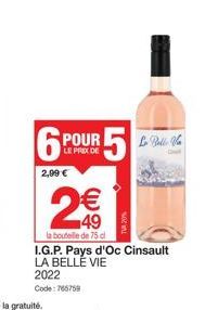 Cinsault La Belle Vie 2022 - Prix exceptionnel : 2,09 € la bouteille 75cl ! Code : 765759.