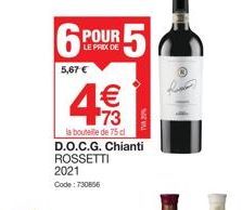 Promo: D.O.C.G. Chianti ROSSETTI 2021 à 4€ la bouteille de 75 cl!