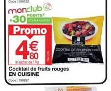 promo : cocktail de fruits rouges en cuisine à seulement 80 € - 1 kg - code : 798897
