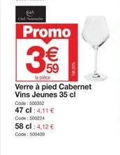 promo 3 - verres à pied cabernet vins jeunes | 47-cl à 4,11€ & 58-cl à 4,12€