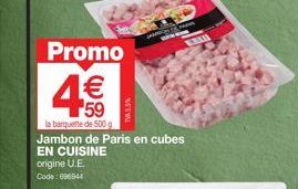 Profitez d'une Promotion 4€ sur le Jambon de Paris en Cubes de KELI - 500g, Origine U.E. Code 696944 - TV5.5% JAM WELVEN!