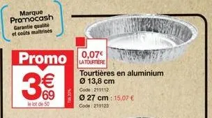 tourtières en aluminium promocash ø 13.8 cm - 50 unités à 0.07€ - polamay - 219112