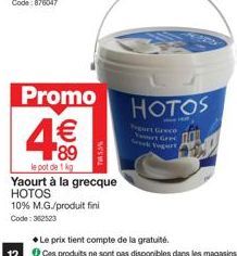 Promo Exceptionnelle: HOTOS Togurt Grece à 4€ le Pot de 1 kg! 10% M.G./Produit Fini - Code: 362523