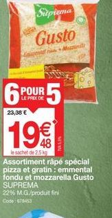 Offre Spéciale: Rapé 2,5 kg Emmental Fondu et Mozzarella à 19% Suprema Gusto Munity pour 23,38€.