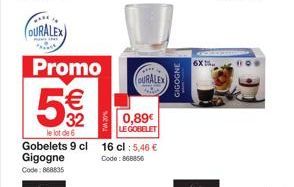 Profitez de l'Offre Spéciale DURALEX : 6 Gobelets 9 ou 16 cl + 1 Gobelet Gigogne à 5,46 € avec le Code Promo 868856 et le TW20%!