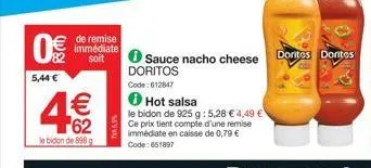 hot salsa et sauce nacho - profitez des remises immédiates: 5,44 € pour 898 g, 4,49 € pour 925 g!
