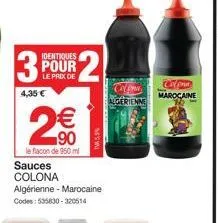 2 pour $2 - sauces colona algérienne & marocaine - 4,35 € identiques