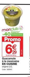 Promo 29 : Économisez 5,5% sur le Pot de 500g de Guacamole à la Mexicaine - U.E. Code 600043