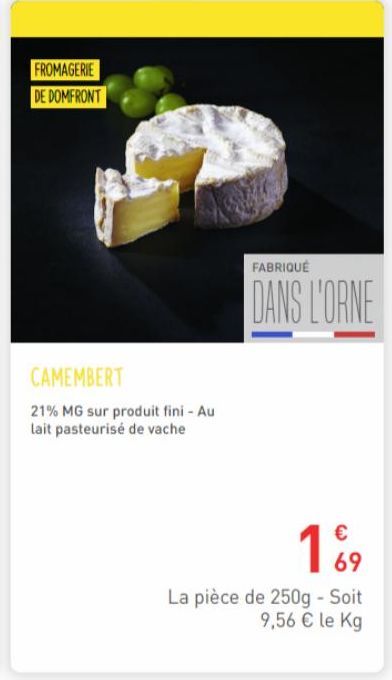 Camembert 21% MG de la Fromagerie de Domfront - Au Lait Pasteurisé de Vache - €9,56 le Kg!