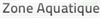 Catalogues de Zone aquatique